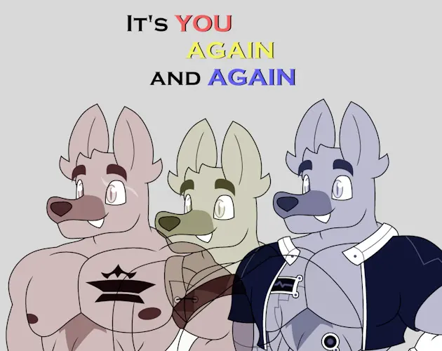 It's You Again and Again