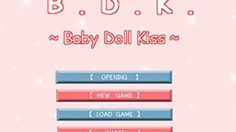B．D．K． ～ Baby Doll Kiss ～