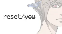 reset/you