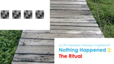 Nothing Happened 2: The Ritual