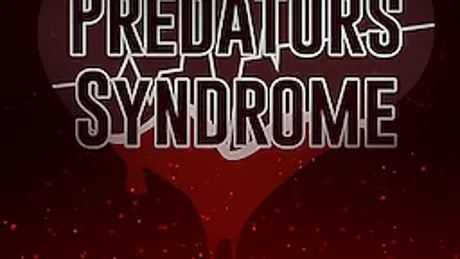 Predator's Syndrome