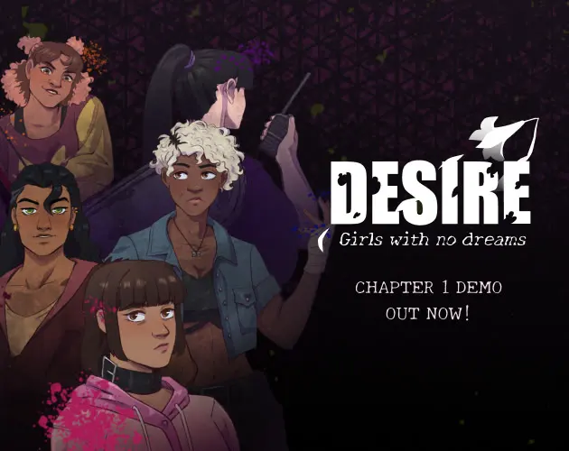 Desire: Girls with no Dreams