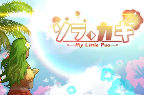 SoraKagi: My Little Pua