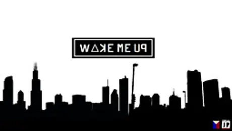 Wake Me Up!