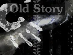 Old Story