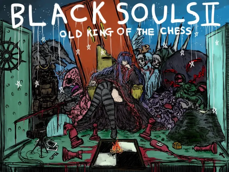 BLACKSOULSII -OLD KING OF THE CHESS- 盘上的古王