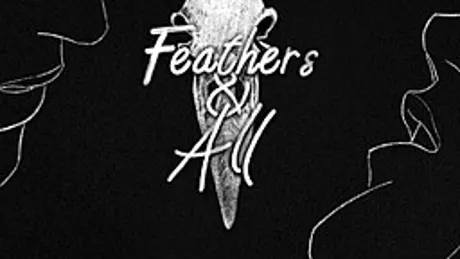 Feathers & All