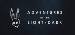 Adventures in the Light & Dark