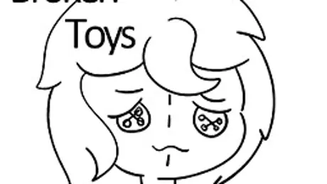 Broken Toys