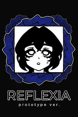 REFLEXIA Prototype ver.