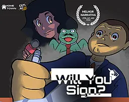 Will You Sign?