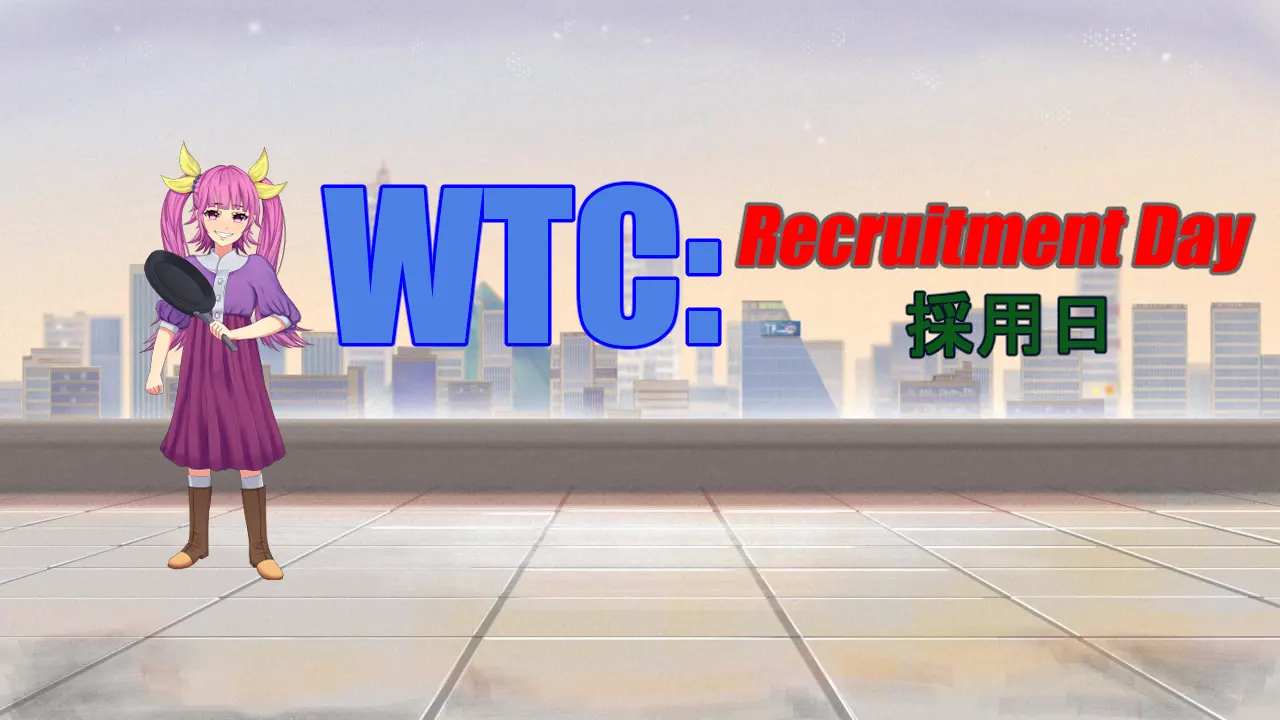 WTC : Recruitment Day