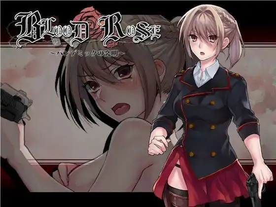Blood Rose~パンデミックの究明~