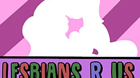 Lesbians R Us
