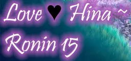Love Hina: Ronin 15