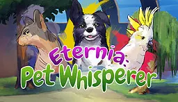 Eternia: Pet Whisperer