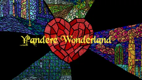 Yandere Wonderland