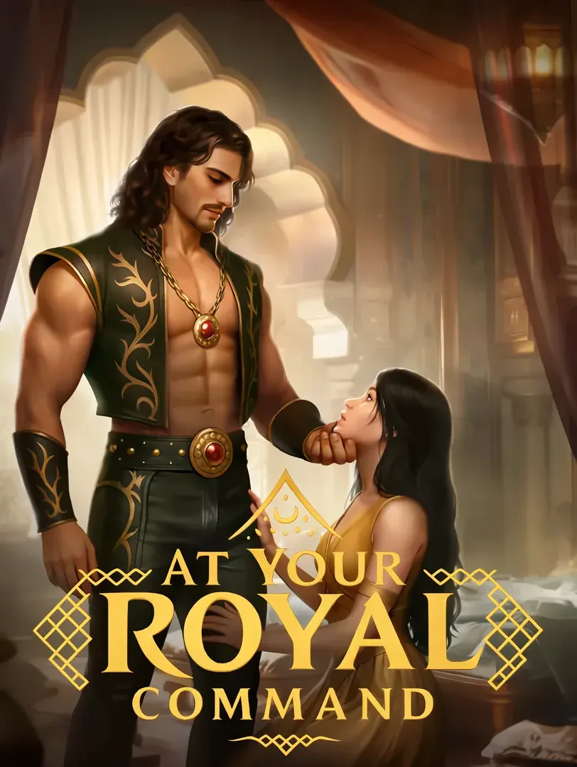 At Your Royal Command