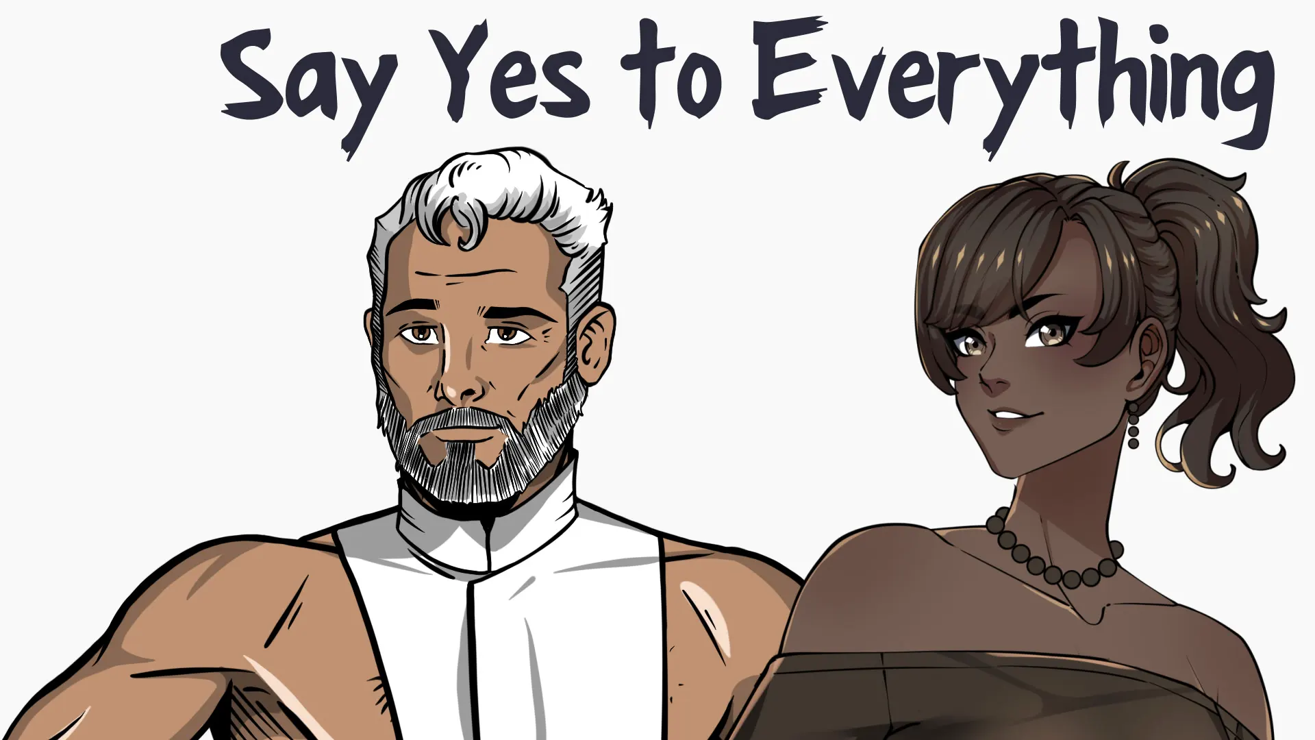 Say Yes to Everything