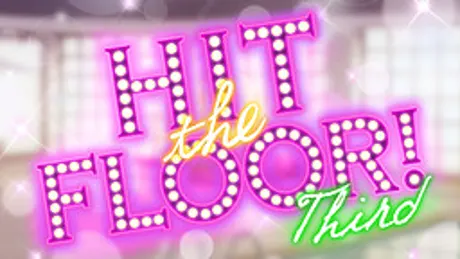 Hit the Floor! Third
