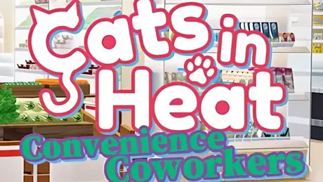 Cats in Heat - Convenience Coworkers