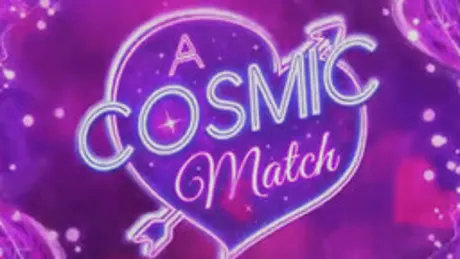 A Cosmic Match