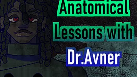 Anatomical Lessons with Dr.Avner!