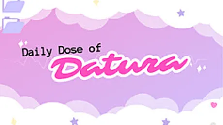 Daily Dose of Datura