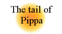 The Tail of Pippa