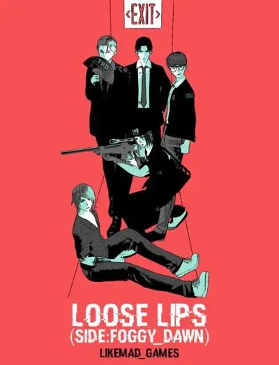 Loose Lips(SIDE:FOGGY_DAWN)