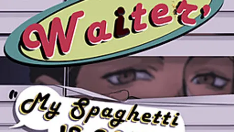Waiter, my spaghetti is cold!
