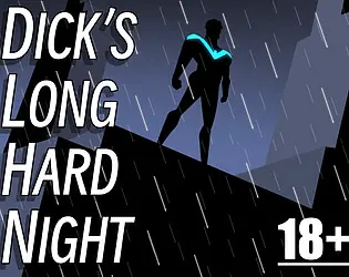 Dick's Long Hard Night