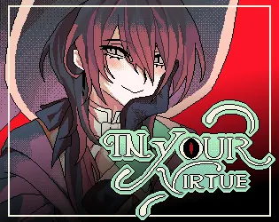 IN y/OUR VIRTUE