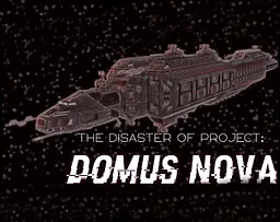 The Disaster of Project Domus Nova