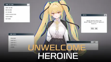 UNWELCOME HEROINE