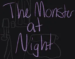 The Monster at Night
