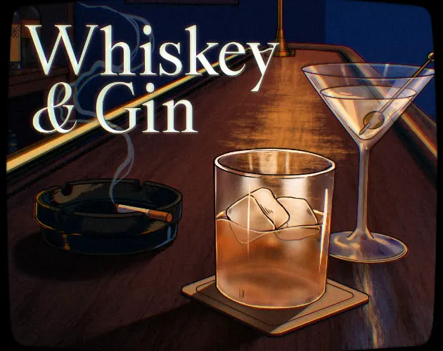 Whiskey and Gin