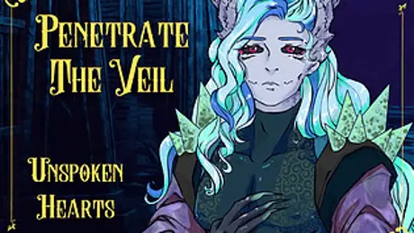 Penetrate the Veil: Unspoken Hearts