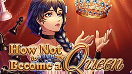 How Not to Become a Queen