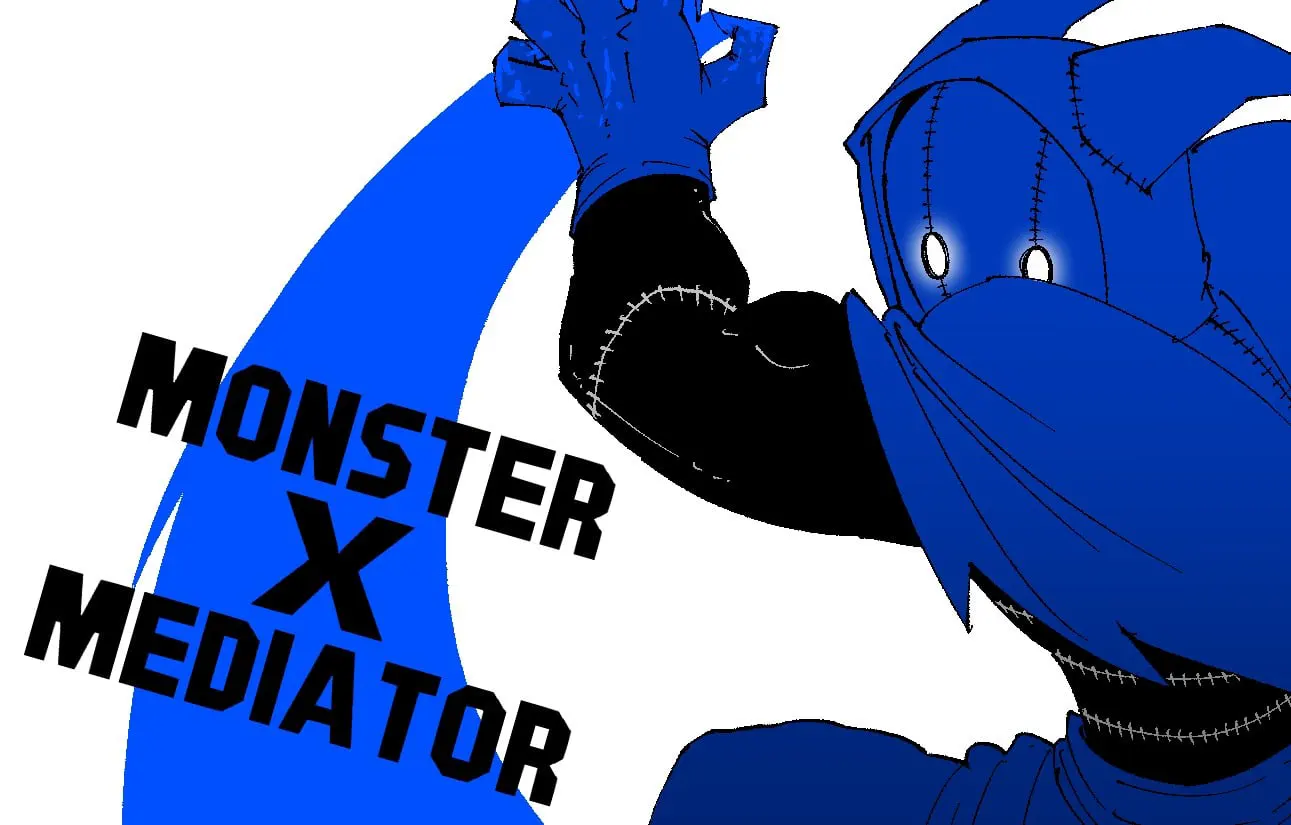 MONSTER X MEDIATOR