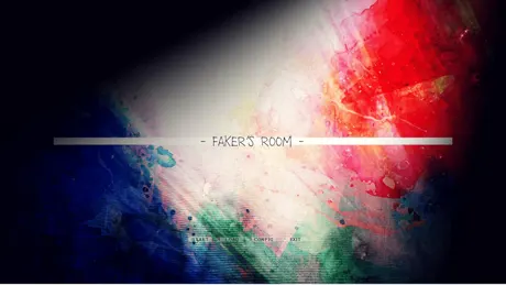 FAKER'S ROOM