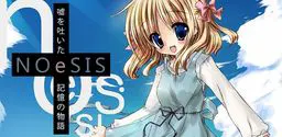 NOeSIS01 诉说谎言的记忆物语