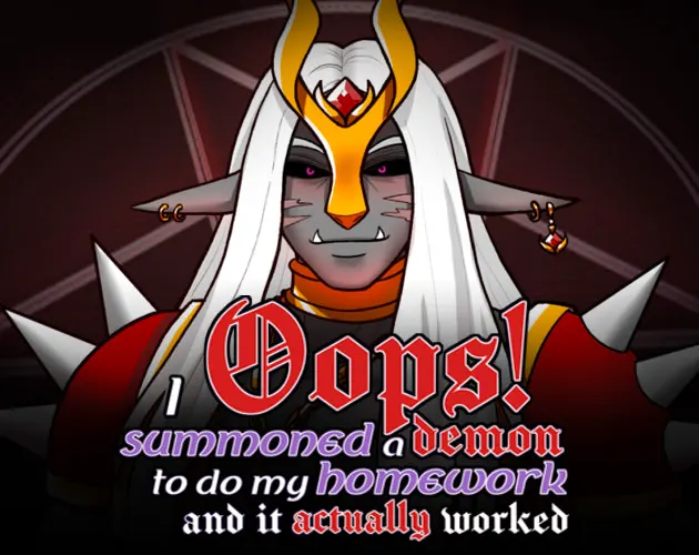 Oops! I summoned a demon to do my homework and it actually worked