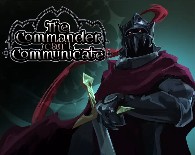 The Commander Can't Communicate