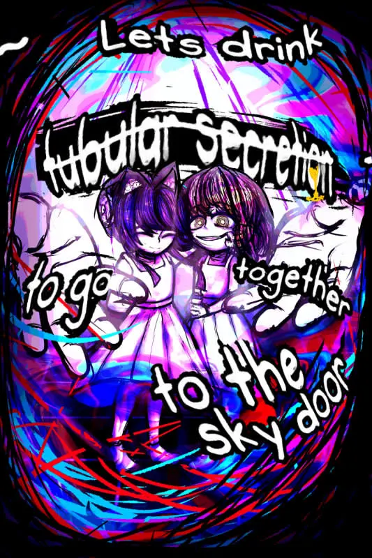 ~ Let's drink tubular secretion together so we can go to the sky door ~