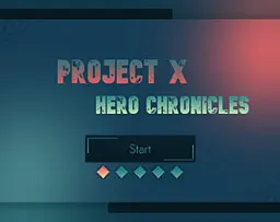 Project X - Hero Chronicles