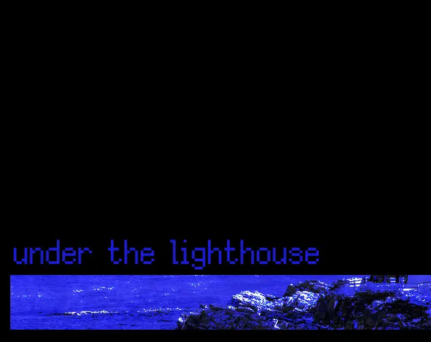 under the lighthouse