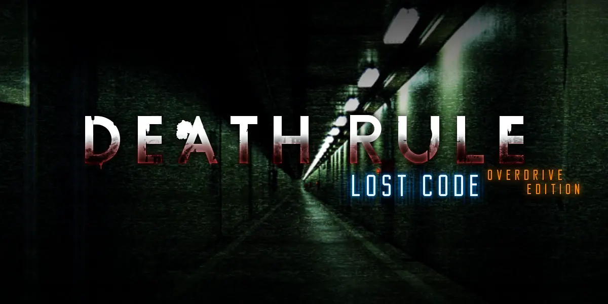 Death Rule: Lost Code