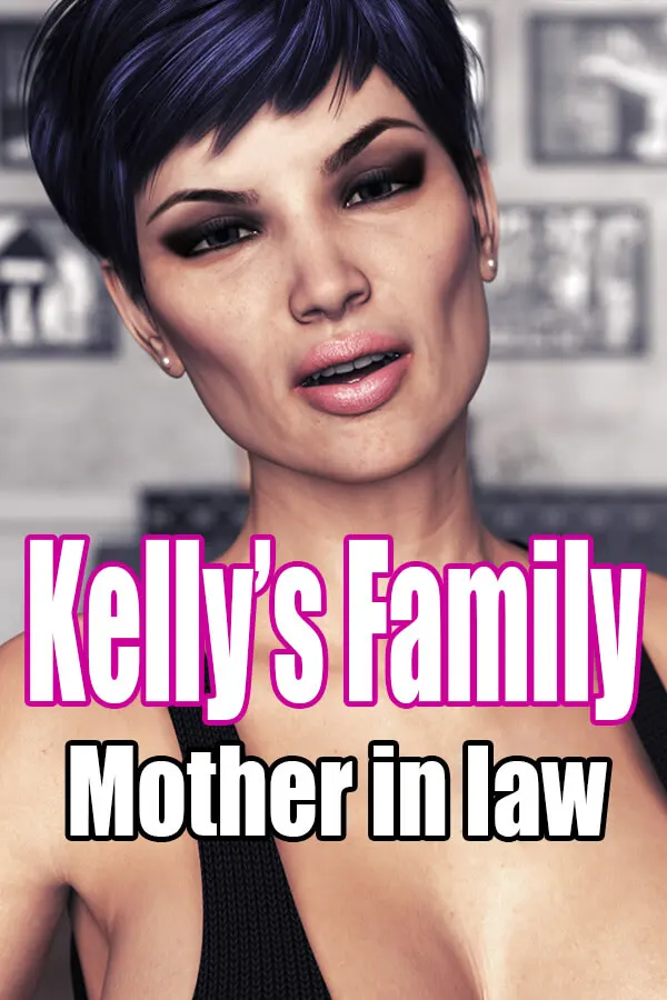 Kelly's Family Mother in law