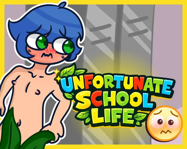 Unfortunate School Life